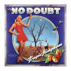 No Doubt Tragic Kingdom